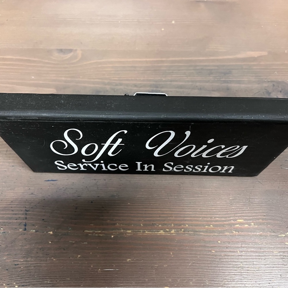 Soft Voices Sign - Picture 5 of 5